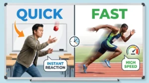 difference between quick and fast